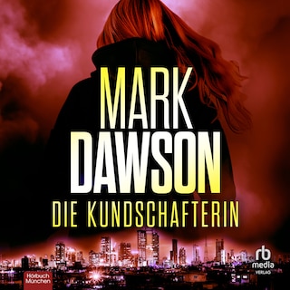 Die Kundschafterin als Hörbuch