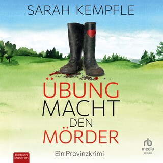 Übung macht den Mörder als Hörbuch