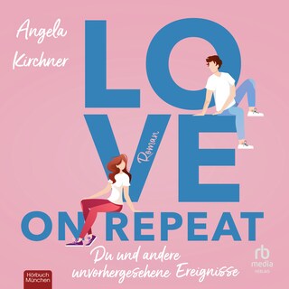 Love On Repeat als Hörbuch