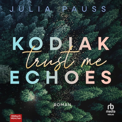 Cover von Kodiak Echoes - Trust Me