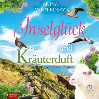 Inselglück und Kräuterduft als Hörbuch