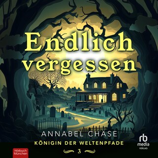 Endlich Vergessen als Hörbuch