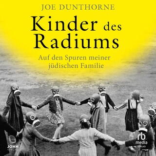 Kinder des Radiums als Hörbuch