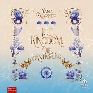 Ice Kingdom als Hörbuch