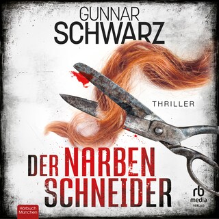 Der Narbenschneider als Hörbuch