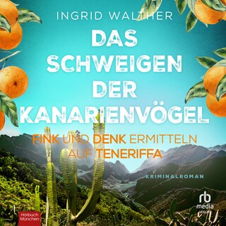 Das Schweigen der Kanarienvögel als Hörbuch