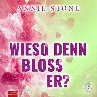 Wieso denn bloß er? als Hörbuch