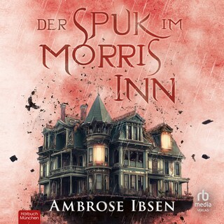 Der Spuk im Morris Inn als Hörbuch