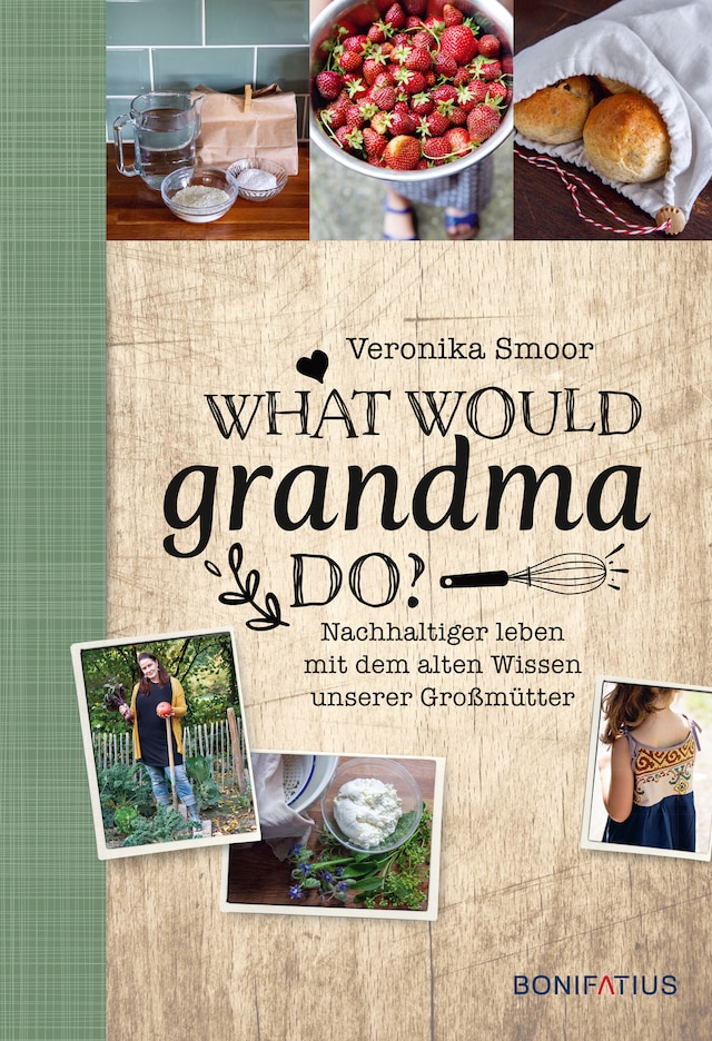 Buchcover für What would Grandma do?