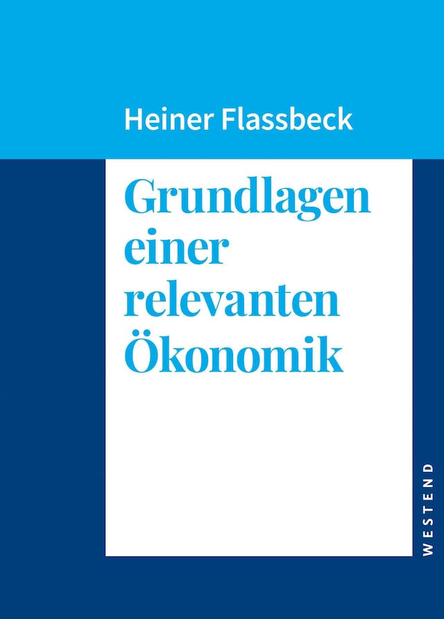 Okładka książki dla Grundlagen einer relevanten Ökonomik