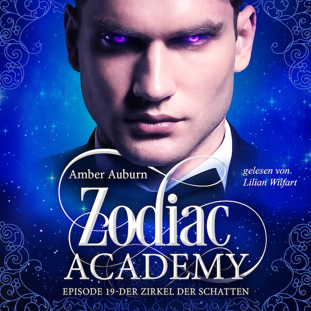 Book cover for Zodiac Academy, Episode 19 - Der Zirkel der Schatten