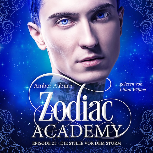 Couverture de livre pour Zodiac Academy, Episode 21 - Die Stille vor dem Sturm