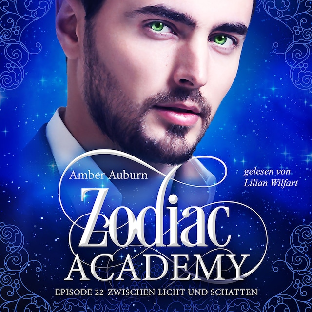 Book cover for Zodiac Academy, Episode 22 - Zwischen Licht und Schatten