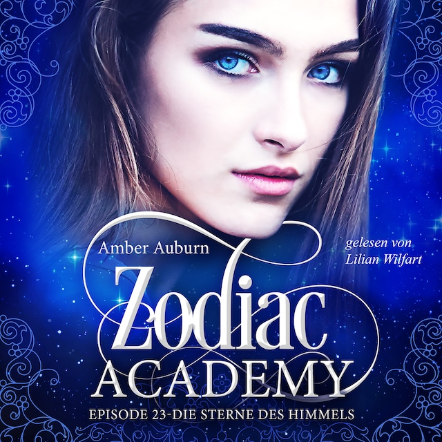 Book cover for Zodiac Academy, Episode 23 - Die Sterne des Himmels