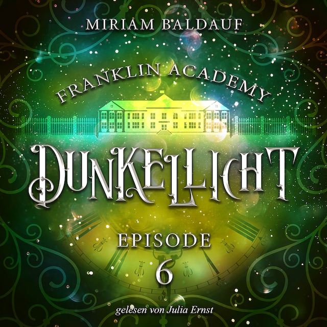 Bogomslag for Franklin Academy, Episode 6 - Dunkellicht