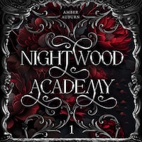 Nightwood Academy 1