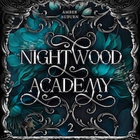Nightwood Academy 2