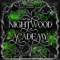 Nightwood Academy 4