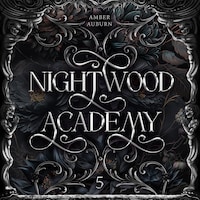 Nightwood Academy 5