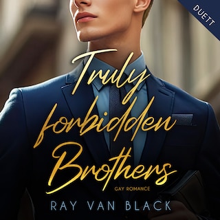 Truly forbidden Brothers als Hörbuch