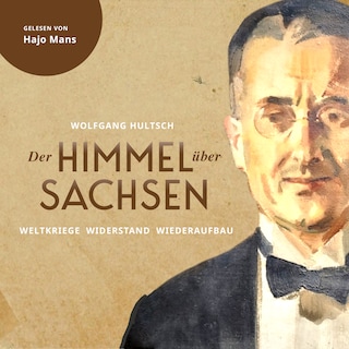 Der Himmel über Sachsen als Hörbuch