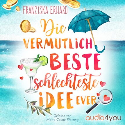 Die vermutlich beste schlechteste Idee ever bookCoverFor