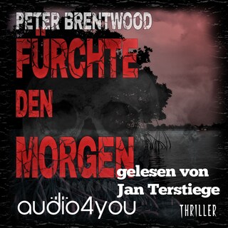 Fürchte den Morgen als Hörbuch
