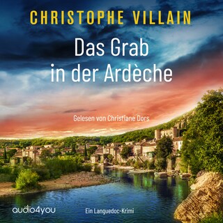 Das Grab in der Ardèche als Hörbuch