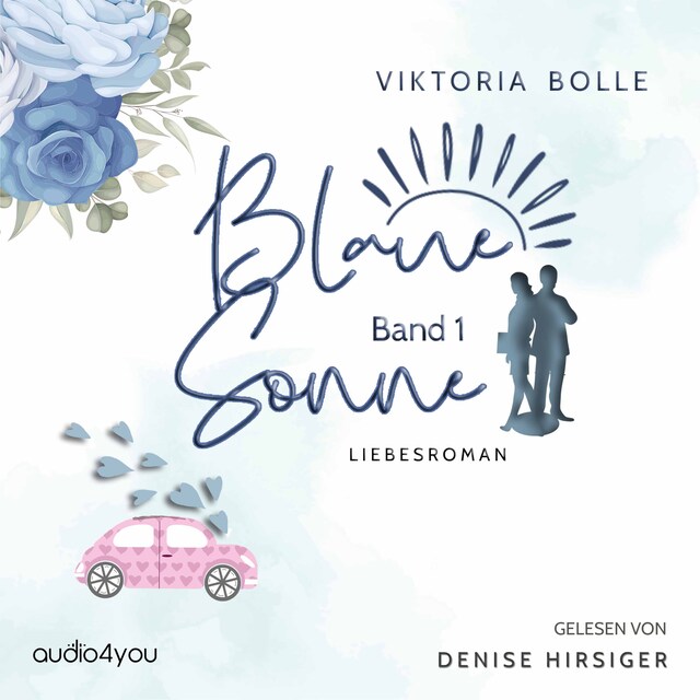 Book cover for Blaue Sonne - Kein Vater, Mutter, Kind (humorvoller Liebesroman - Band 1)