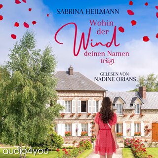 Wohin der Wind deinen Namen trägt als Hörbuch