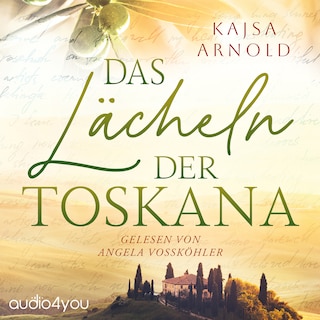 Das Lächeln der Toskana als Hörbuch