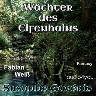 Wächter des Elfenhains als Hörbuch