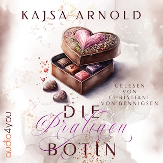 Die Pralinenbotin als Hörbuch