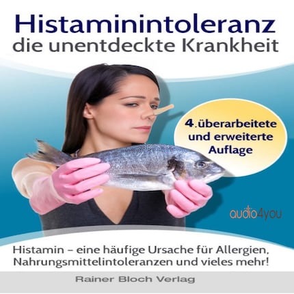 Histaminintoleranz - die unentdeckte Krankheit bookCoverFor