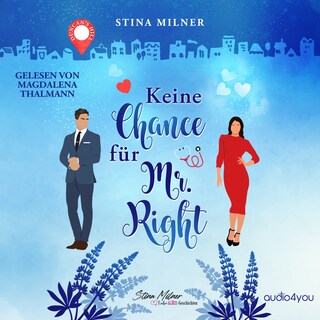 Keine Chance für Mr. Right als Hörbuch