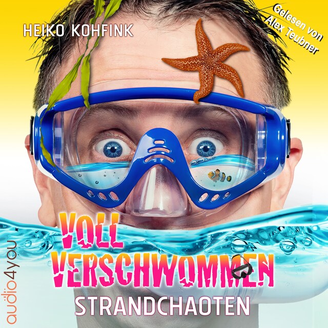 Couverture de livre pour Voll verschwommen: Strandchaoten