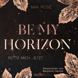 Be my Horizon als Hörbuch