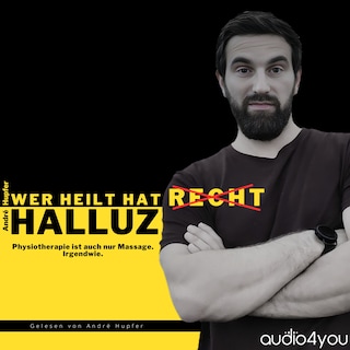Wer heilt hat Halluz als Hörbuch
