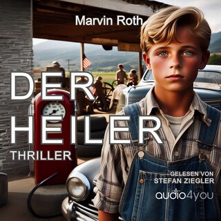 Der Heiler als Hörbuch