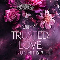 Trusted Love