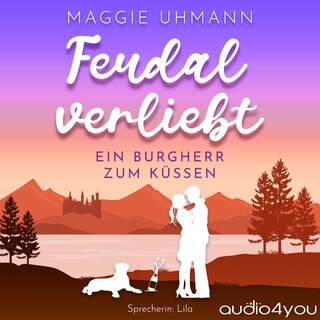 Feudal verliebt als Hörbuch