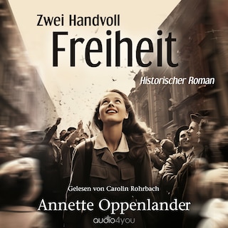 Zwei Handvoll Freiheit als Hörbuch