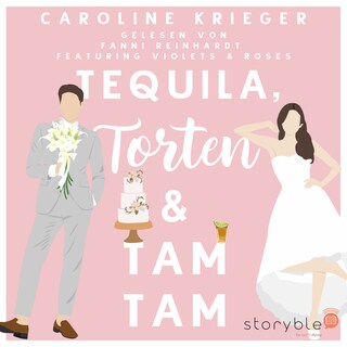 Tequila, Torten & Tamtam als Hörbuch