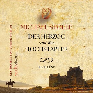 Der Herzog und der Hochstapler als Hörbuch