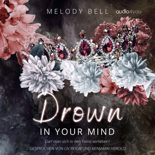 Drown In Your Mind als Hörbuch