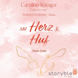 Mit Herz und Huf - Neue Liebe als Hörbuch