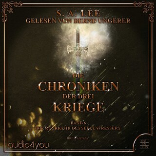 Die Chroniken der drei Kriege - Band 6 als Hörbuch