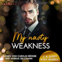 My nasty Weakness