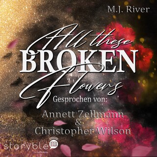 All these Broken Flowers als Hörbuch