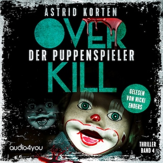 Overkill - Band 4 als Hörbuch